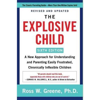 The Explosive Child - Dr Ross Greene